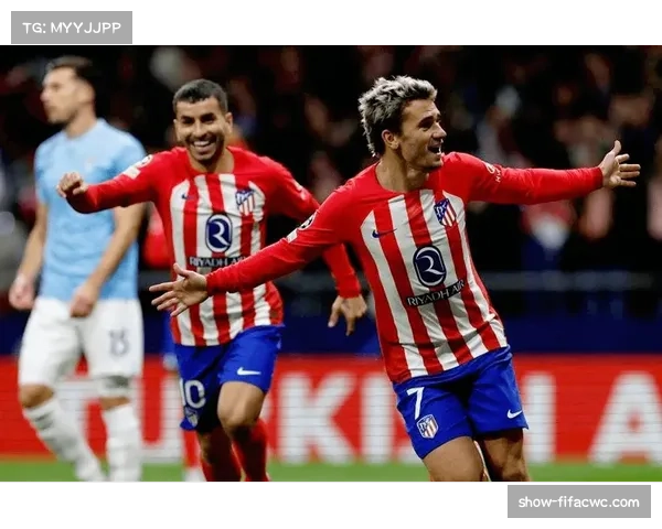 马竞1比0客胜赫塔菲 豪取五连胜跻身争冠集团